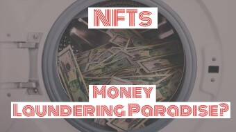 NFTs - Money Laundering Paradise?