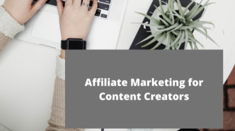 How to use affiliate marketing with content creation