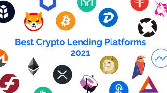 Best Crypto Lending Platforms 2021