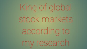 King of global stock markets according to my research