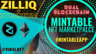 Mintable - An NFT Marketpalce That Supports Dual Blockchain [Zilliqa + Ethereum]