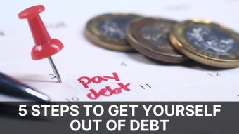 5 Steps To Get Yourself Out Of Debt