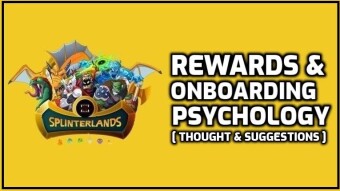 Splinterlands | Rewards & Onboarding Psychology