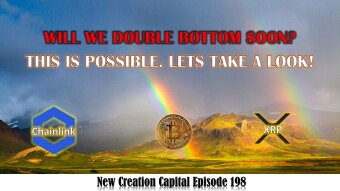 Episode 198: Will Bitcoin 🚨 ETH 💥Chainlink 💲XRP 🛑 Double Bottom? Its Possible, Lets Take A Look!