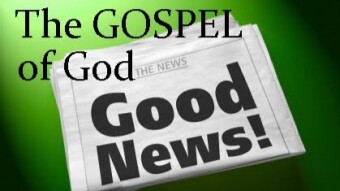 The Gospel of God - Explained