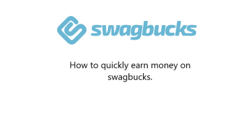 How To Earn Cash On Swagbucks