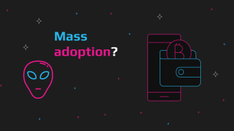 Crypto Is Here To Stay: How Close Is Mass Adoption?