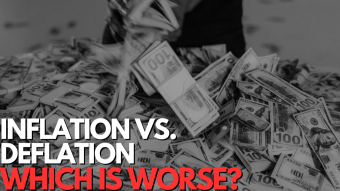 Inflation vs. Deflation - Which is Worse?