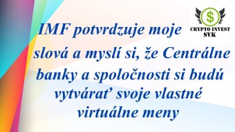 A je to tu IMF potvrdzuje moje slová..