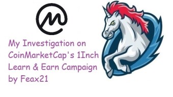 My Investigation on CoinMarketCap's 1Inch Learn and Earn Campaign