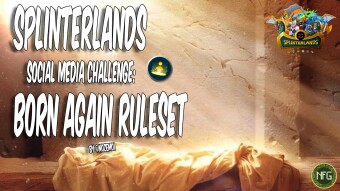 Splinterlands: the new Born Again ruleset!!
