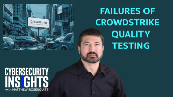 Failures of CrowdStrike Quality Testing