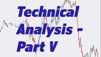 Technical Analysis - Part V