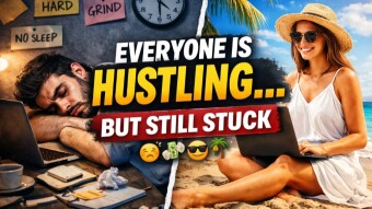 Everyone Is Hustling , But Still Stuck