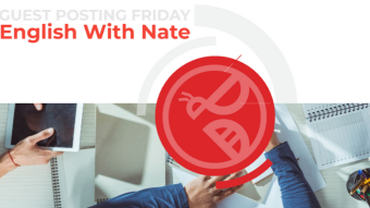 Guest Posting Friday | English With Nate | Learn New English