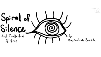The Spiral of Silence And Intellectual Politics