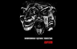 Legless Saltimbanqui - Downward Spiral Mantra