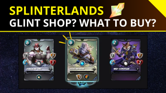 Splinterlands 🛍️| Glint Shop - What to Buy? [EN/PT]