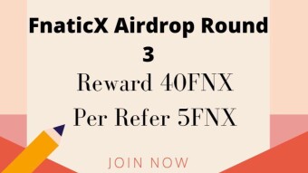 FnaticX Airdrop Round 3 - Earn $40 worth of FNX!!!