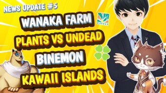 Blockchain Gaming News #5 | Wanaka Farm, Plants vs Undead, Binemon, Kawaii Islands