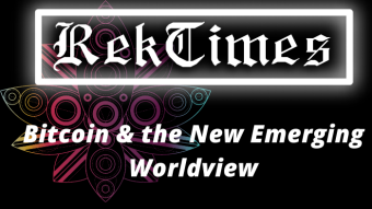 How Bitcoin Fits Into the New Emerging Worldview