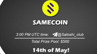 Join the AMA of Satoshi Club x Samecoin. Rewards: 500 USDT, May 14th.