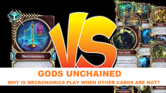 Gods Unchained - Why is Necronomics played while other, similar cards are not?