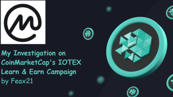 My Investigation on CoinMarketCap's IOTEX Learn and Earn Campaign