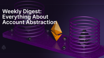 Everything About Account Abstraction: 22% validator limit, Etherspot & Swing, Polygon SDK, ParaX, Circle CEO on Avocado multisig wallet