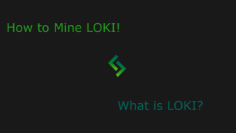 Loki - What is it? - How to Mine it?