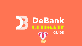 Ultimate DeBank Guide