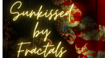 Sunkissed by fractals | Digital artwork