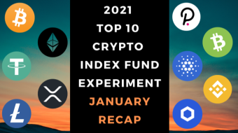 EXPERIMENT - Tracking Top 10 Cryptos Of 2021 - Month One– UP 51%