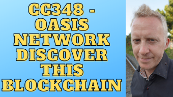 CC348 - Oasis Network Discover This Blockchain
