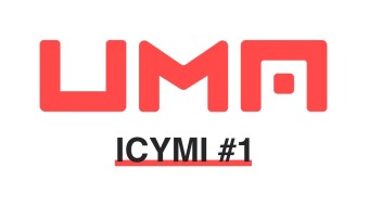 UMA — In Case You Missed It Issue #1 Week Ending Jan 31