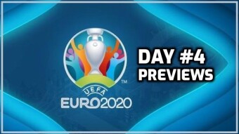 Euro 2020 Day #04 Previews