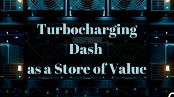 Turbocharging Dash as a Store of Value