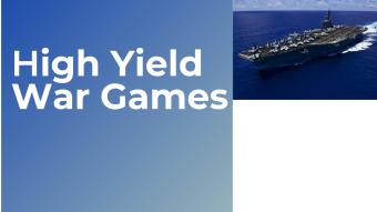 High Yield War Games