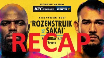 RECAP for UFC FN 189: Rozenstruik vs. Sakai