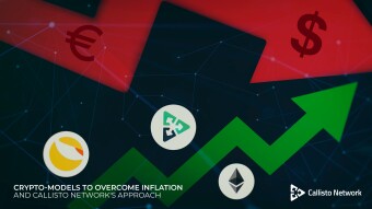 Crypto-models to overcome inflation and Callisto Network's approach
