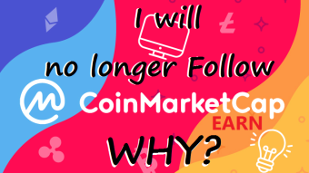 Why I will no longer Follow Coinmarketcap-Earn
