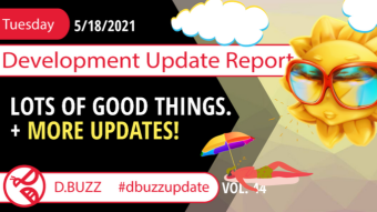 Weekly Development Updates for D.Buzz - Today : Lots of good things.