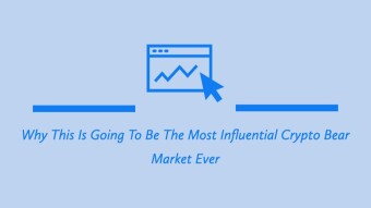 Why This Is Going To Be The Most Influential Crypto Bear Market Ever