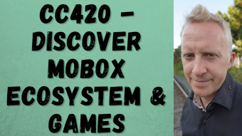 CC420 - Discover Mobox Ecosystem & Games