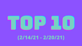 Top 10 Publish0x Posts (2/14/21 - 2/20/21)