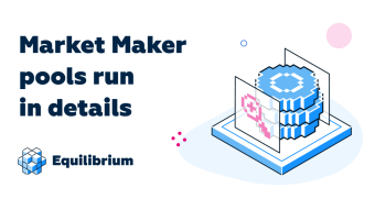 Equilibrium Introduces Market Maker Pools For Its DEX