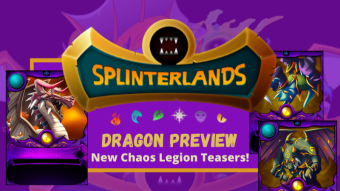 Splinterlands Speculations: The new DRAGON Chaos Legion Teasers