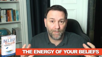 The Energy Of Your Beliefs