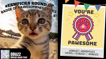 #ESMpicks Round-up : Badge of Pawesomeness Picks : Year2-Vol. 2