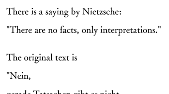 There are no facts, only interpretations